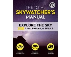 The Total Skywatcher's Manual