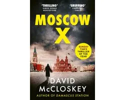 David McCloskey spy thriller- Moscow X