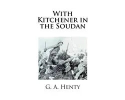 With Kitchener in the Soudan