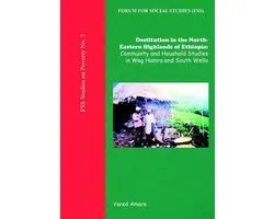 Destitution in the North-Eastern Highlands of Ethiopia