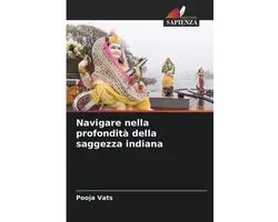Navigare nella profondità della saggezza indiana