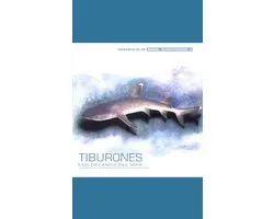 Biografía de un animal incomprendido 2 - Tiburones