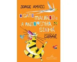 O gato malhado e a andorinha Sinhá