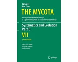 The Mycota 7 - Systematics and Evolution