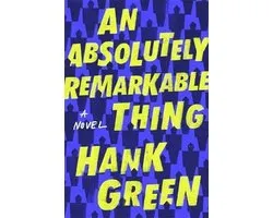ISBN Absolutely Remarkable Thing, Fantaisie, Anglais, Couverture rigide, 352 pages