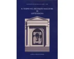 Il Tempio Sul Decumano Maggiore Di Leptis Magna