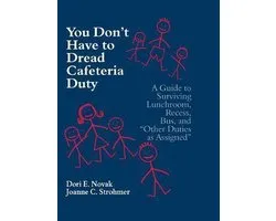You Don't Have to Dread Cafeteria Duty