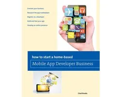 How to Start a Home-Based Mobile App Developer Business