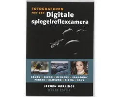 Fotograferen Met Een Digitale Spiegelreflexcamera