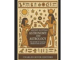 Ancient Egyptian Astronomy and Astrology
