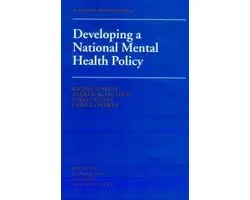 Maudsley Series- Developing a National Mental Health Policy