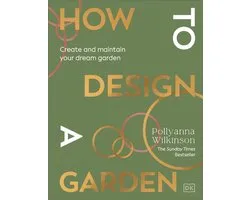 How to Design a Garden