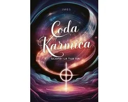 Matrice del Destino: Studio Completo- Coda Karmica