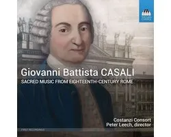 Costanzi Consort, Peter Leech - Casali: Sacred Music From Eighteenth-Century Rome (CD)