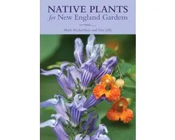 Native Plants for New England Gardens