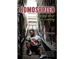 Homosapien ... A Fantasy About Pro Wrestling