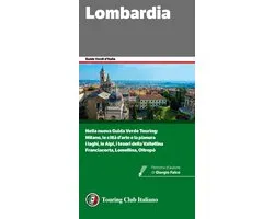 Guide Verdi d'Italia 38 - Lombardia