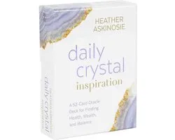 Daily Crystal Inspiration: A 52-Card Oracle Deck for Finding Health, Wealth, and Balance