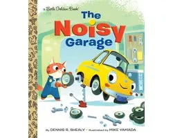 Little Golden Book - The Noisy Garage