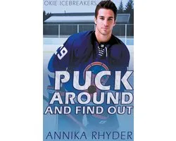 Okie Icebreakers- Puck Around And Find Out