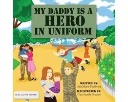 My Daddy is a Hero in Uniform