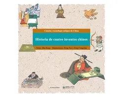 Historia de cuatro inventos chinos