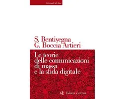 Le teorie delle comunicazioni di massa e la sfida digitale