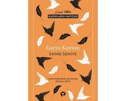Gayya Kuyusu-Kadınların Hafızası