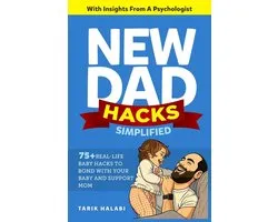 Rookie Dad Book- New Dad Hacks Simplified