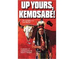 Up Yours, Kemosabe!