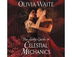 The Lady's Guide to Celestial Mechanics