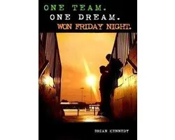 One Team. One Dream. Won Friday Night