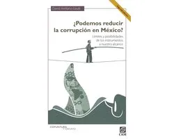 ¿Podemos reducir la corrupción en México? Segunda Edición