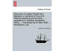 Discovery of Lakes Rudolf and Stefanie