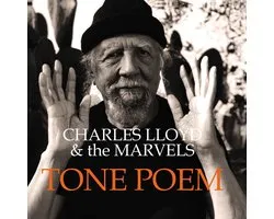 Charles Lloyd & The Marvels - Tone Poem (2 LP)