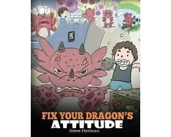 My Dragon Books- Fix Your Dragon's Attitude