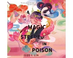 A Magic Steeped in Poison