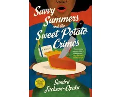Savvy Summers Mysteries- Savvy Summers and the Sweet Potato Crimes