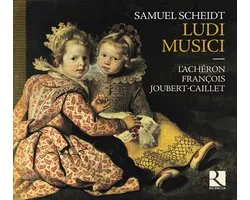 L'Achéron, François Joubert-Caillet - Scheidt: Ludi Musici (CD)