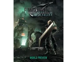 Final Fantasy VII - Final Fantasy VII Remake: World Preview