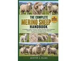 The Complete Merino Sheep Handbook