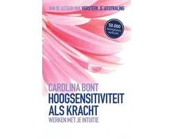 Hoogsensitiviteit als kracht