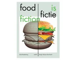 Food is Fictie / Food is Fiction