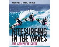 Kitesurfing in the Waves - The Complete Guide