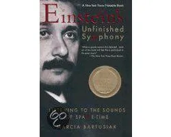 Einstein's Unfinished Symphony