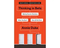 Thinking In Bets