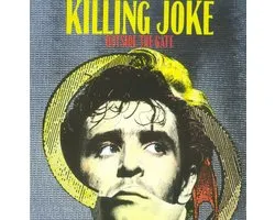 Killing Joke - Outside The Gate