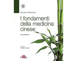 I fondamenti della medicina cinese 3 ed.