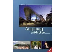 Augsburg entdecken