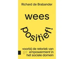Wees positief!